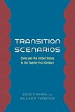 Transition scenarios : China and the United States in the twenty-first century