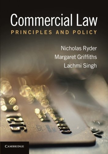 Commercial Law: Principles and Policy