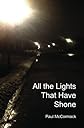 All the Lights That Have Shone