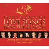 Latest & Greatest Love Songs from the Musicals
