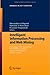 Intelligent Information Processing and Web Mining: Proceedings of the International IIS: IIPWM´06 Conference held in Ustrón, Poland, June 19-22, 2006 (Advances in Soft Computing)