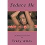 Seduce Me