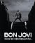 Bon Jovi: When We Were Beautiful