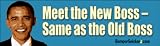 Meet The New Boss Same As The Old Boss - Refrigerator Magnets 7x2 in