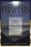 Prayers That Avail Much : Three Bestselling Works Complete in One Volume (0892749504) by Copeland, Germaine
