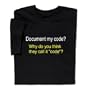 Document My Code? T-shirt