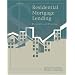 Residential Mortgage Lending: Principles and Practices