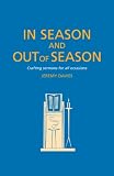 In season and out of season : crafting sermons for all occasions