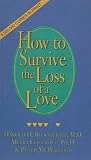 How to Survive the Loss of a Love (1417625074) by Colgrove, Melba