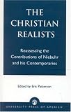 The Christian Realists: Reassessing his Contemporaries