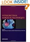 Vitreoretinal Surgical Techniques