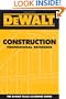 DEWALT Construction Professional Reference (Dewalt Trade Reference Series)