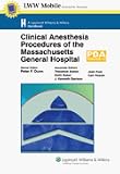Clinical Anesthesia Procedures of the Massachusetts General Hospital, , for PDA: Powered by Skyscape, Inc.