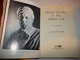 Aleister Crowley & the hidden god
