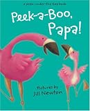 Peek-a-Boo Papa (Peek-Under-The-Flap Books)