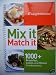 Book Weight Watchers Mix it Match it; 1000+ Breakfast, Lunch, and Dinner Combinations