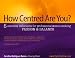 How Centred Are You? : 5 essential reflections for professional women seeking passion and balance
