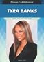 Tyra Banks: Model and Talk Show Host (Women of Achievement)
