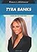Tyra Banks (Women of Achievement)