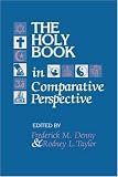 The Holy Book in Comparative Perspective (Studies in Comparative Religion)
