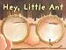 Books : Hey, Little Ant