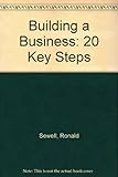 Building a business : 20 key steps to business success
