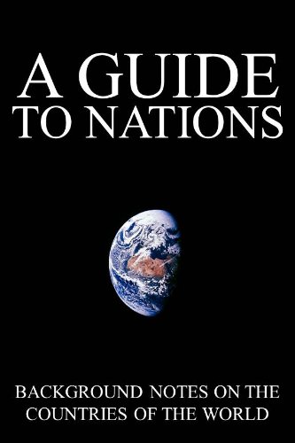 A Guide to Nations: Background Information on the Countries of the World (Illustrated)