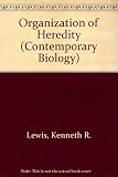The organization of heredity