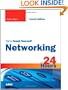 Sams Teach Yourself Networking in 24 Hours (4th Edition)