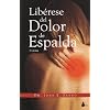 Liberese del dolor de espalda (Spanish Edition)