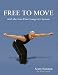 Books : FREE TO MOVE with the Intu-Flow Longevity System