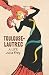 Toulouse-Lautrec: A Life (Phoenix Giants)