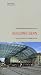 Building Bern: A Guide to Contemporary Architec...