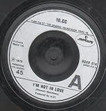 I`M NOT IN LOVE 7 INCH (7" VINYL 45) UK MERCURY 1975