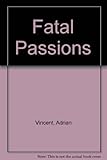 Fatal passions