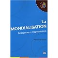 La mondialisation : Emergences et fragmentations
