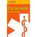 Paramedic Field Guide (American Academy of Orthopaedic Surgeons)