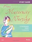 Study Guide for Maternity Nursing, 8e