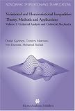 Variational and Hemivariational Inequalities - Theory, Methods and Applications: Volume I: Unilateral Analysis and Unilateral Mechanics: 001 (Nonconvex Optimization and Its Applications)