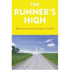 The Runner's High: Illumination and Ecstasy in Motion