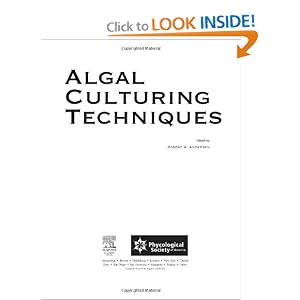 Algal Culturing Techniques by Robert A. Andersen