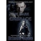 The Dark Embrace