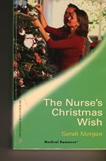 THE NURSE'S CHRISTMAS WISH - SARAH MORGAN 12/05