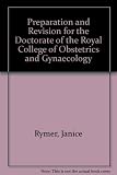 Preparation and revision for the Diploma of the Royal College of Obstetricians and Gynaecologists
