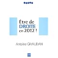 Etre de droite en 2012 !