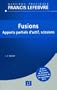 Fusions : Apports partiels d'actif, scissions