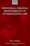Individual criminal responsibility in international law