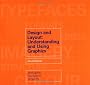Design and Layout: Understanding and Using Graphics