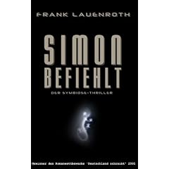 Simon befiehlt: Der Symbiose-Thriller