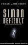 Simon befiehlt: Der Symbiose-Thriller